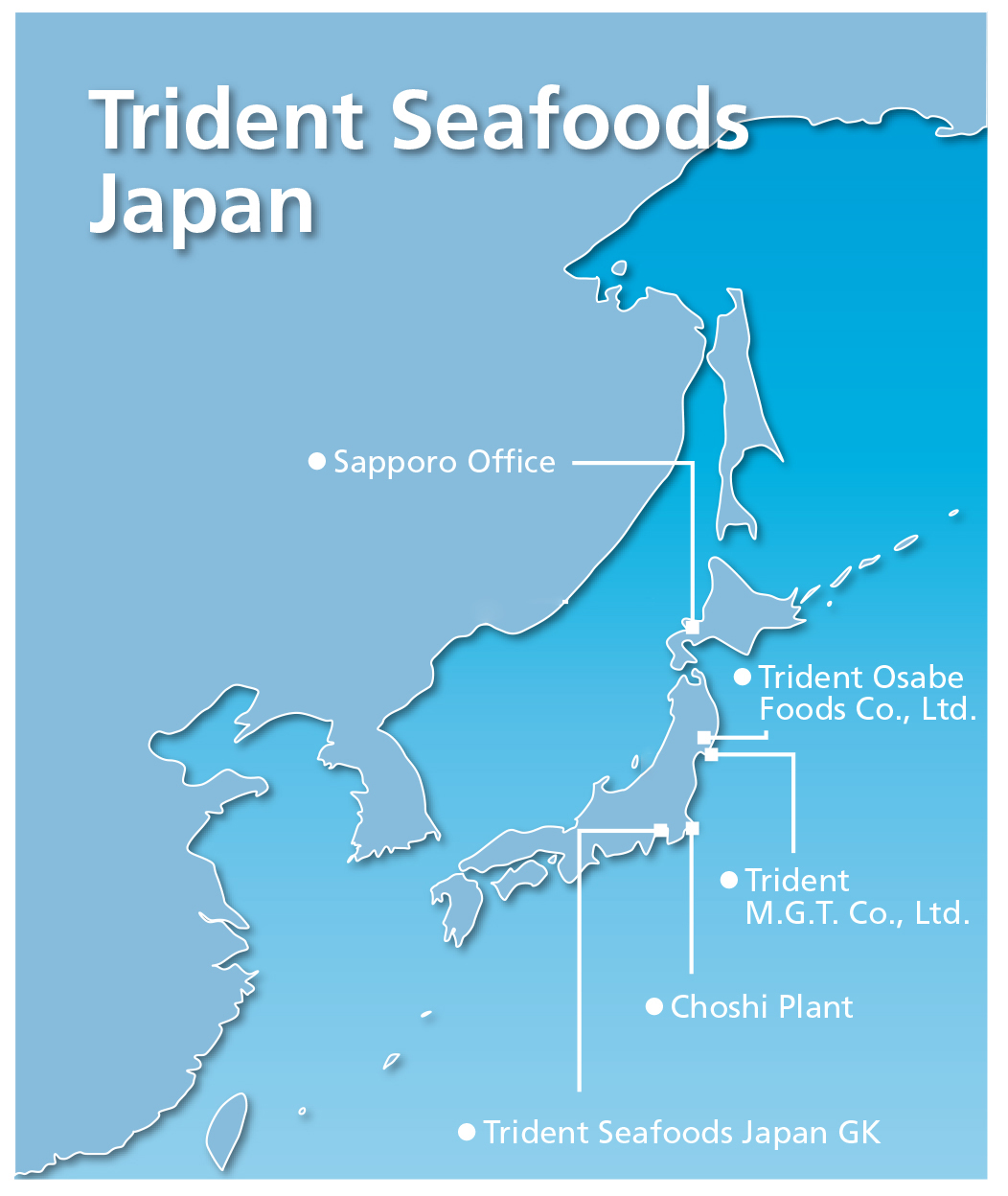 Trident Seafoods Asia Inc[Chuck Bundrant]