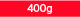 400g